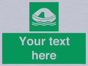 Custom sign safe condition Liferaft